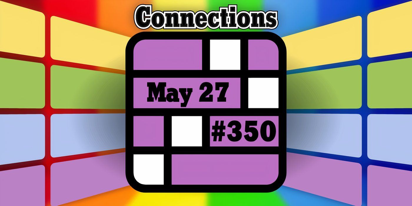 Today's Connections Hints & Answers For May 27, 2024 (Puzzle 350